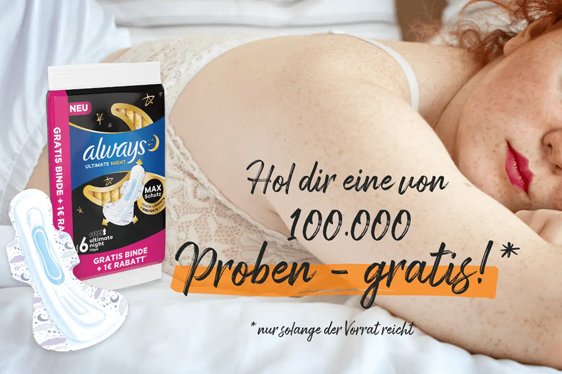Gratis Probieren Always Größe 6